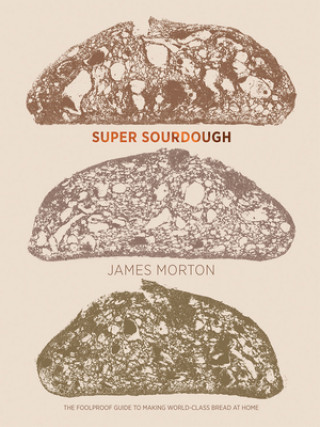 Książka Super Sourdough MORTON  JAMES