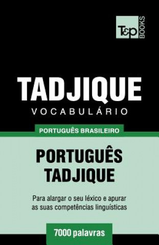 Kniha Vocabulario Portugues Brasileiro-Tadjique - 7000 palavras Andrey Taranov