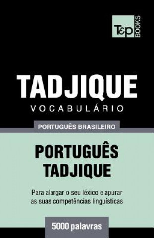 Kniha Vocabulario Portugues Brasileiro-Tadjique - 5000 palavras Andrey Taranov