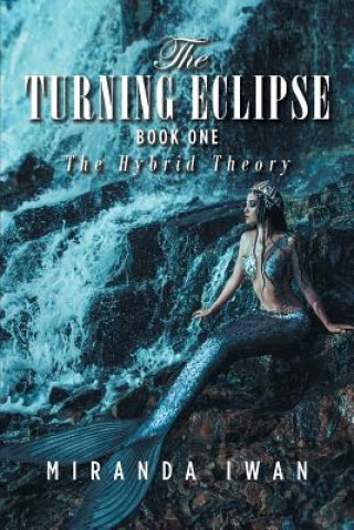 Buch Turning Eclipse Miranda Iwan