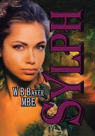 Buch Sylph W B Baker Mbe