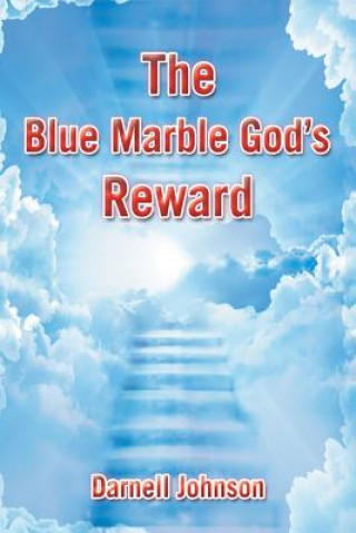 Книга Blue Marble God's Reward Darnell Johnson