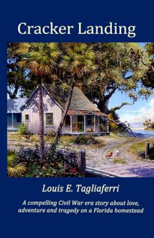 Knjiga Cracker Landing Louis E. Tagliaferri