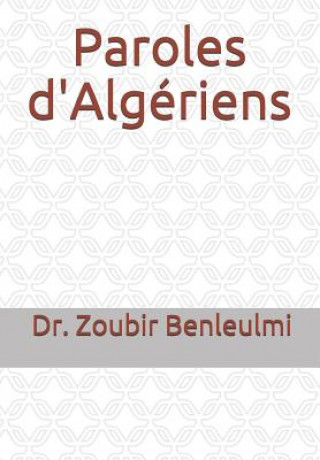Carte Paroles d'Algériens Zoubir Benleulmi