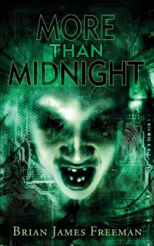 Kniha More Than Midnight Brian James Freeman