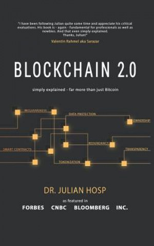 Könyv Blockchain 2.0 Simply Explained: Far More Than Just Bitcoin Julian Hosp