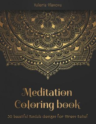 Könyv Meditation Coloring Book Valeria Slavova