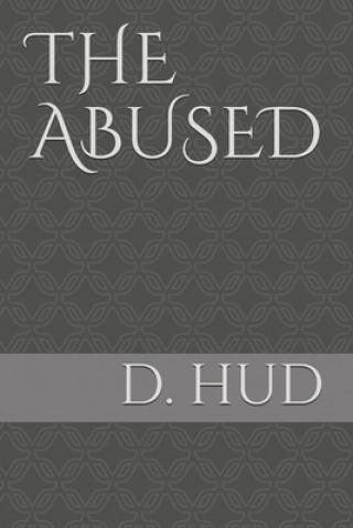 Könyv The Abused D. Hud
