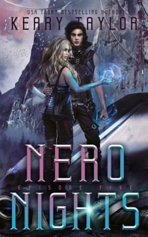 Kniha Nero Nights: A Space Fantasy Romance Keary Taylor