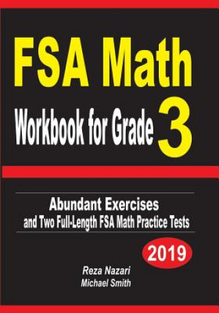 Kniha FSA Math Workbook for Grade 3: Abundant Exercises and Two Full-Length FSA Math Practice Tests Reza Nazari