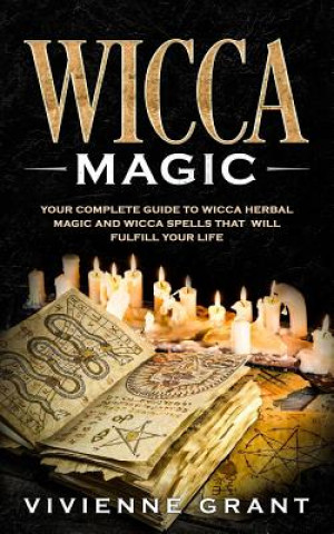 Könyv Wicca Magic Vivienne Grant