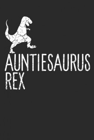 Knjiga Auntiesaurus Rex Shocking Journals
