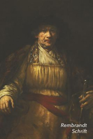 Kniha Rembrandt Schrift: Zelfportret - Artistiek Dagboek - Ideaal Voor School, Studie, Recepten of Wachtwoorden - Stijlvol Notitieboek Voor Aan Studio Landro