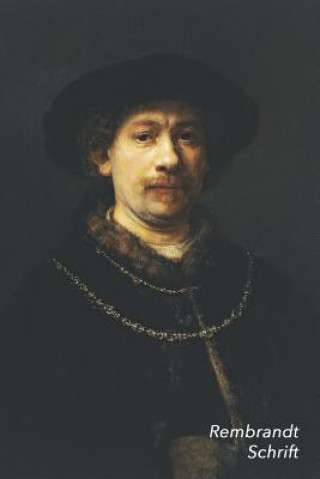 Kniha Rembrandt Schrift: Zelfportret Met Baret En Twee Gouden Kettingen - Artistiek Dagboek Voor Aantekeningen - Stijlvol Notitieboek - Ideaal Studio Landro