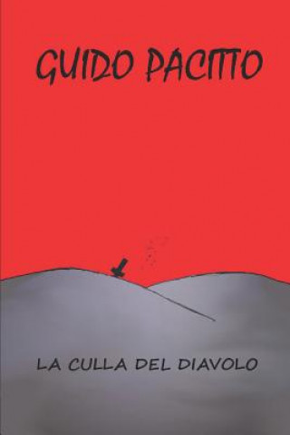 Knjiga La Culla del Diavolo Guido Pacitto