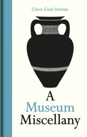 Kniha Museum Miscellany, A Claire Cock-Starkey