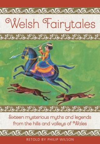 Книга Welsh Fairytales Philip Wilson