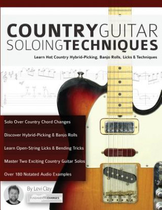 Buch Country Guitar Soloing Techniques Levi Clay