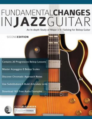 Knjiga Fundamental Changes in Jazz Guitar Joseph Alexander