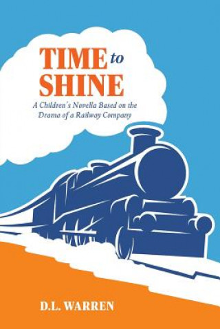 Книга Time to Shine D. L. Warren