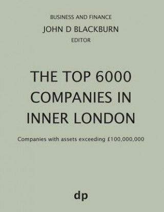 Kniha Top 6000 Companies in Inner London JOHN D BLACKBURN
