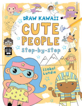 Книга Draw Kawaii: Cute People Isobel Lundie