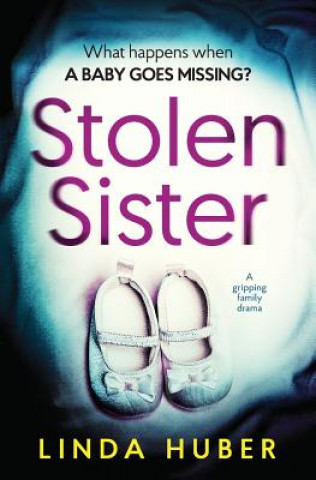 Kniha Stolen Sister LINDA HUBER