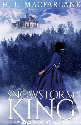 Buch Snowstorm King H. L. MACFARLANE