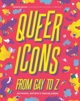 Kniha Queer Icons from Gay to Z Patrick Boyle
