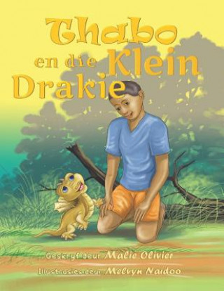 Kniha Thabo En Die Klein Drakie (Afrikaans) Malie Olivier