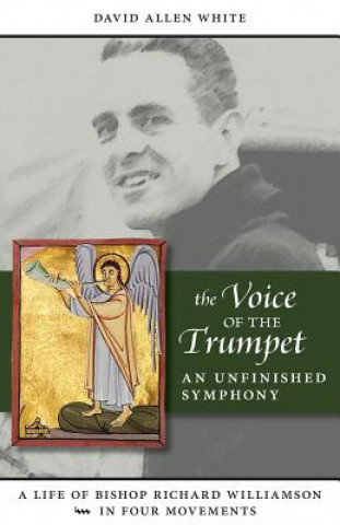 Kniha Voice of the Trumpet David Allen White
