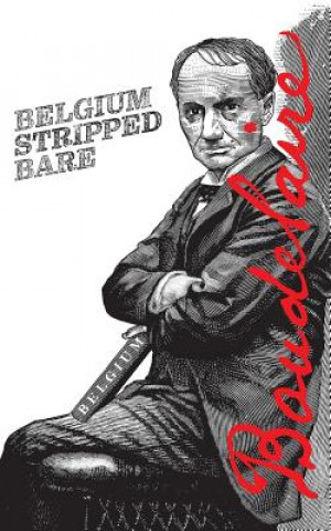 Carte Belgium Stripped Bare Charles Baudelaire