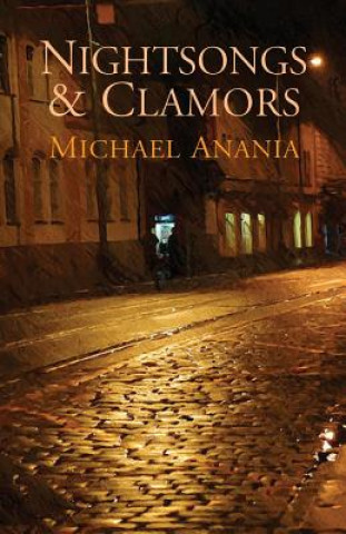 Книга Nightsongs & Clamors Michael Anania