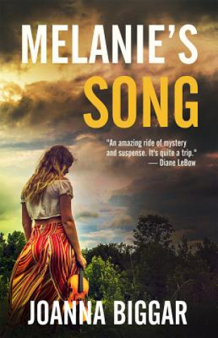 Kniha Melanie's Song Joanna Biggar