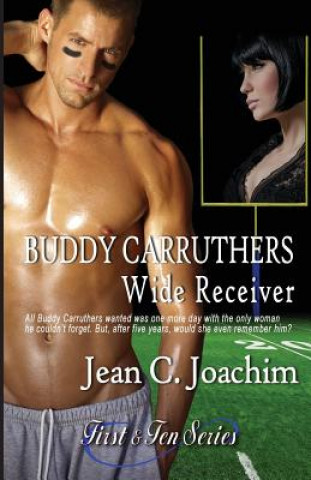Knjiga Buddy Carruthers, Wide Receiver JEAN C. JOACHIM