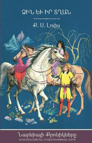 Kniha Horse and His Boy (The Chronicles of Narnia - Armenian Edition) C.S. Lewis