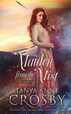 Kniha Maiden From the Mist Tanya Anne Crosby