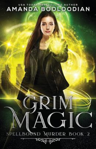 Knjiga Grim Magic AMANDA BOOLOODIAN
