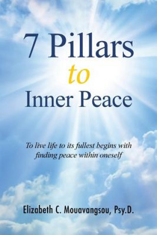 Kniha 7 Pillars to Inner Peace Elizabeth C Mouavangsou