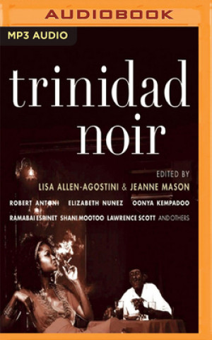 Digital Trinidad Noir Lisa Allen-Agostini (Editor)