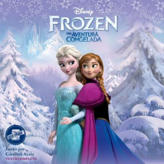 Digital Frozen (Spanish Edition): Una Aventura Congelada Disney Press