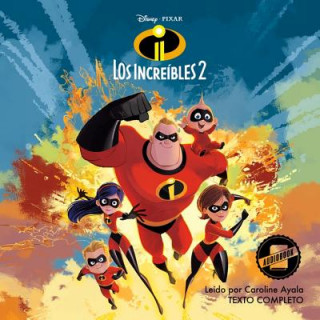 Digital The Incredibles 2 (Spanish Edition): La Novela Disney Press