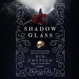 Digital The Shadow Glass Rin Chupeco