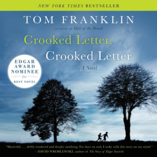 Digital Crooked Letter, Crooked Letter Tom Franklin