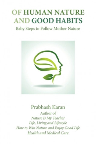 Boek Of Human Nature and Good Habits Prabhash Karan