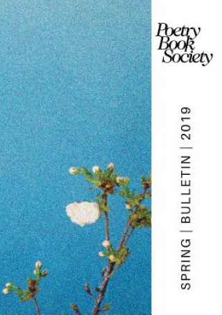 Carte Poetry Book Society Spring 2019 Bulletin Alice Kate Mullen