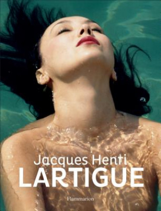 Książka Jacques Henri Lartigue Fondation Jacques Henri Lartigue