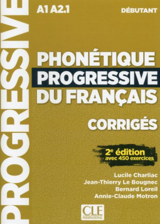 Книга PHONETIQUE PROGRESSIVE DU FRANÇAIS CORRIGES 