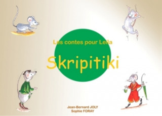 Boek Les contes pour Le?la : Skripitiki Jean Bernard Joly