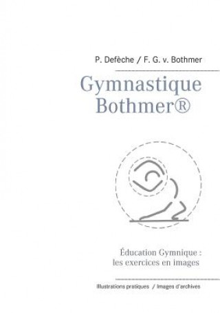 Книга Gymnastique Bothmer(R) Patrick Def?che